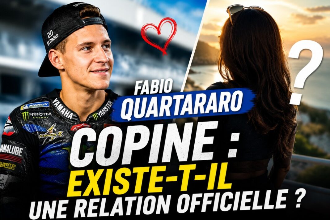 Fabio Quartararo copine : existe-t-il une relation officielle ?
